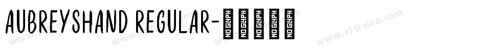 AubreysHand Regular字体转换